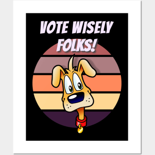 Vintage Dog Vote Wisely Posters and Art